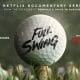 Full Swing Netflix